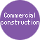 Commercial construction