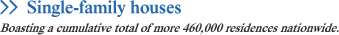 >>Single-family houses