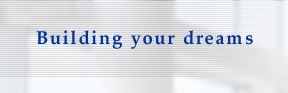 Building your dreams