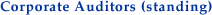 Corporate Auditors (standing)