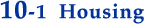 Housing