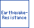 Earthquake-Resistance