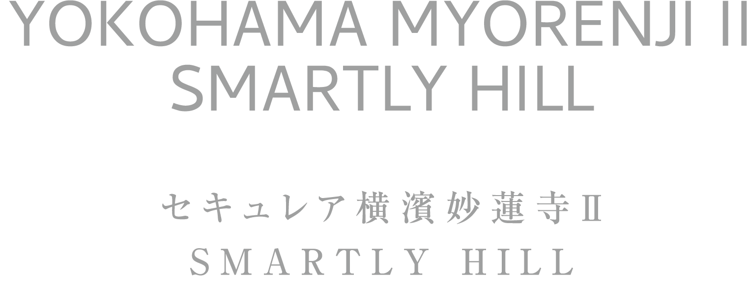YOKOHAMA CENTER KITA IX／セキュレア横濱センター北 Ⅸ BREEZIA HILL
