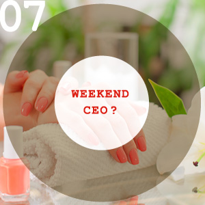 07.WEEKEND CEO?