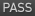 PASS
