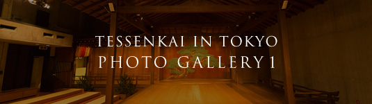 TESSENKAI IN TOKYO PHOTO GALLERY 1