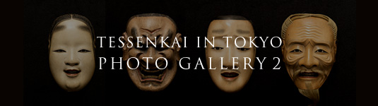 TESSENKAI IN TOKYO PHOTO GALLERY 2