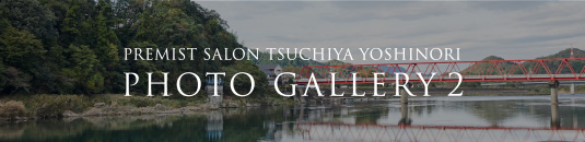 PREMIST SALON TSUCHIYA YOSHINORI PHOTO GALLERY 2