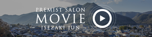 PREMIST SALON MOVIE  ISEZAKI JUN