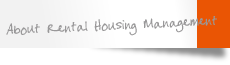 About Rental Housing Management