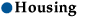 Housing