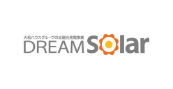 DREAM Solar 大和ハウスグループの太陽光発電事業