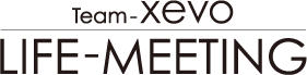 Team-xevo　LIFE-MEETING