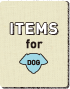 ITEMS for DOG