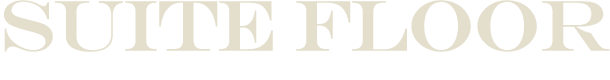 SUITE FLOOR