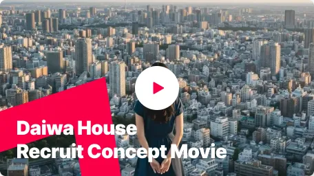 Daiwa House Recruit Concept Movie