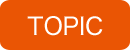 TOPIC