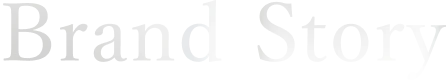 Brand Story